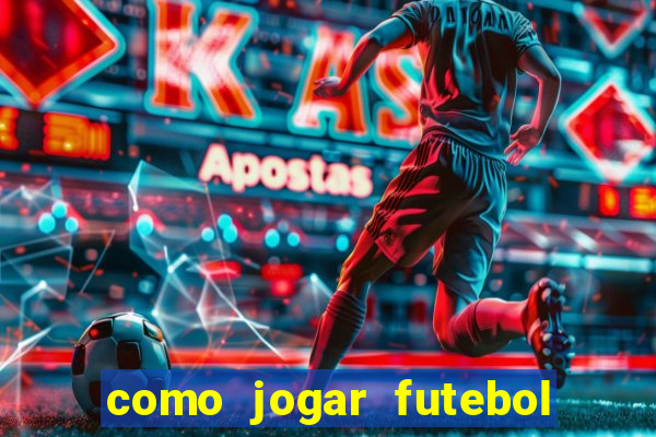 como jogar futebol na cidade vizinha the sims